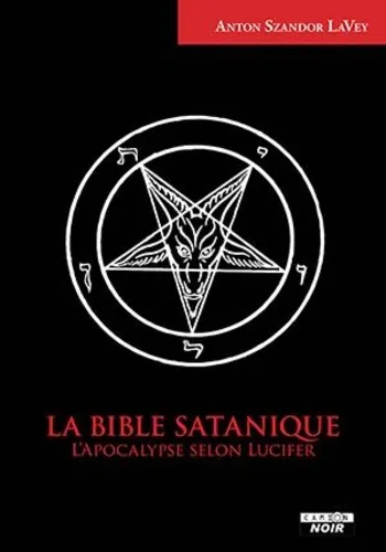 La Bible satanique, Anton Szandor LaVey