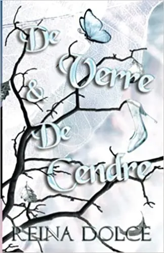 De Verre et de Cendre, Reina Dolce