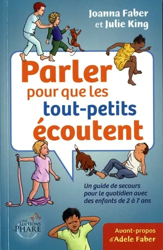 Parler pour que les tout-petits écoutent, Johanna Faber et Julie King