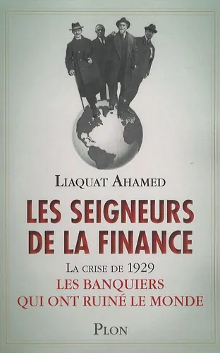 Les seigneurs de la finance, Liaquat Ahamed