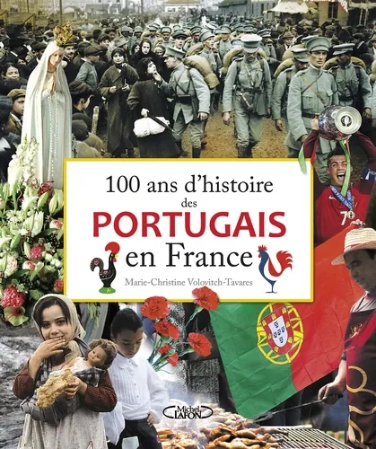 100 ans d'histoire des Portugais en France, Marie-Christine Volovitch-Tavares