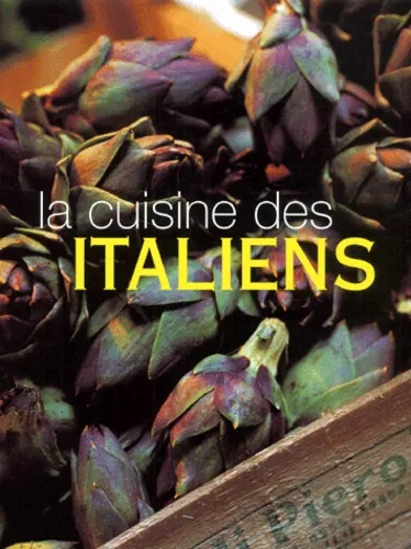 La cuisine des Italiens, Braimbridge, Sophie, Jones, Chris-L, Glynn, Jo
