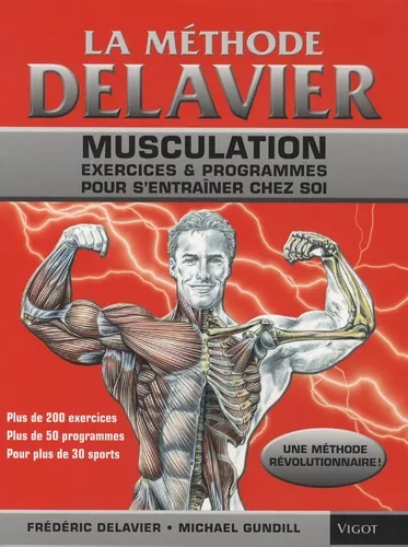 La méthode Delavier, Frédéric Delavier