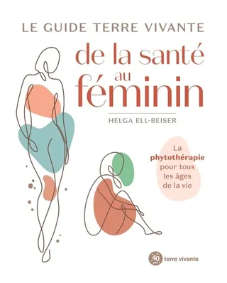 Le guide Terre vivante de la santé au féminin
