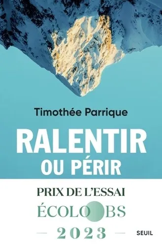 Ralentir ou périr, Timothée Parrique