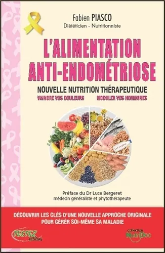 L'alimentation anti-endométriose, Fabien Piasco
