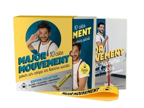10 clés pour un corps en bonne santé, Major mouvement