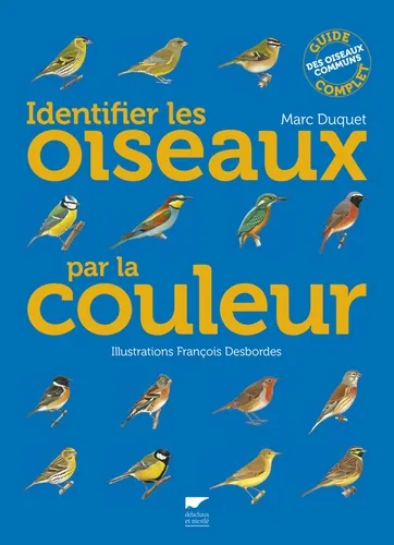 Identifier les oiseaux par la couleur, Marc Duquet
