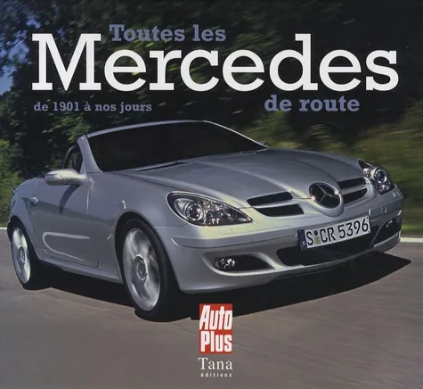 Toutes les Mercedes de route