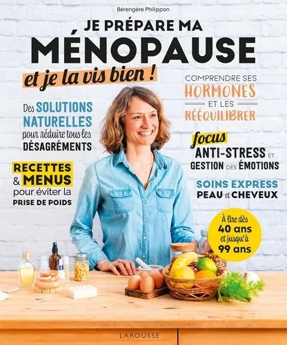 Je prépare ma ménopause et je la vie bien, Larousse