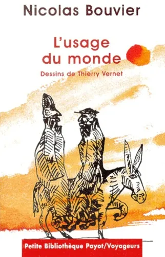 L'usage du monde, Nicolas Bouvier