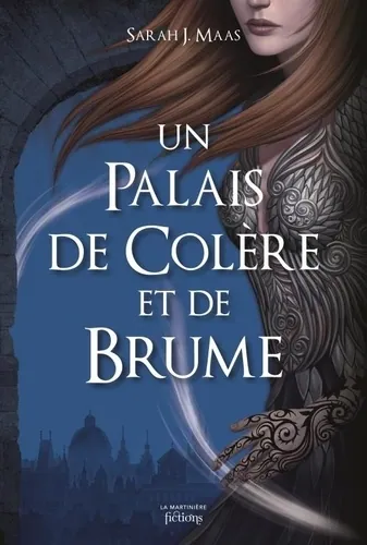 Un palais de colère et de brume, Sarah J Maas