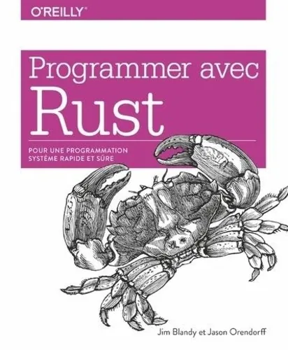 Programmer avec Rust, Jim Blandy, Jason Orendorff