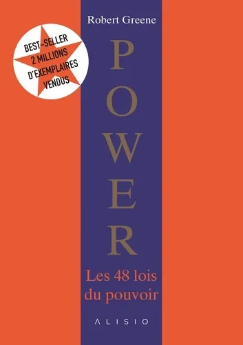 Power, les 48 lois du pouvoir, Robert Greene