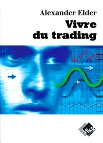 Vivre du trading, Dr. Alexander Elder, directeur Financial trading seminars