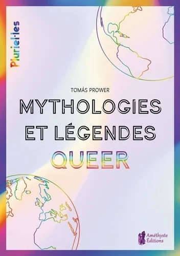 Mythologies et légendes queer, Tomás Prower