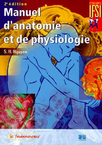 Manuel d'anatomie et de physiologie, S. H. Nguyen