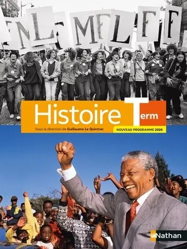 Histoire, Term, sous la direction de Guillaume Le Quintrec