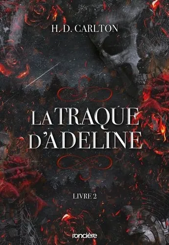 La traque d'Adeline, H. D Carlton