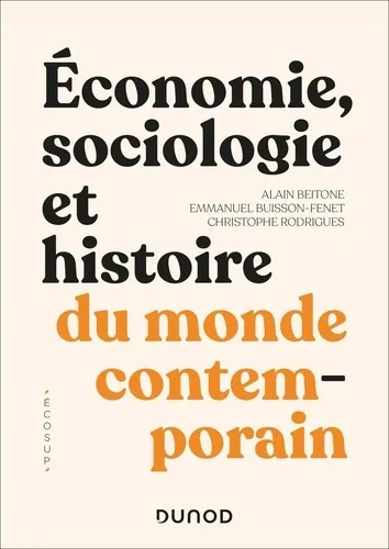 Économie, sociologie et histoire du monde contemporain, Alain Beitone
