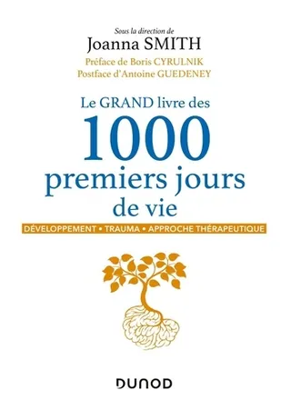 Le grand livre des 1000 premiers jours de vie