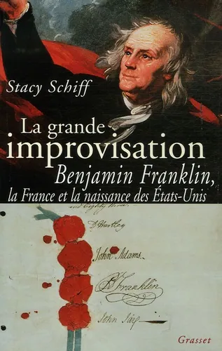 La grande improvisation, Stacy Schiff