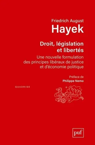 Droit, législation et liberté, Friedrich August Hayek