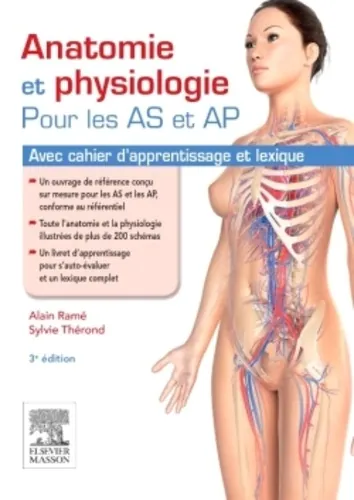 Anatomie et physiologie pour les AS et AP, Alain Ramé