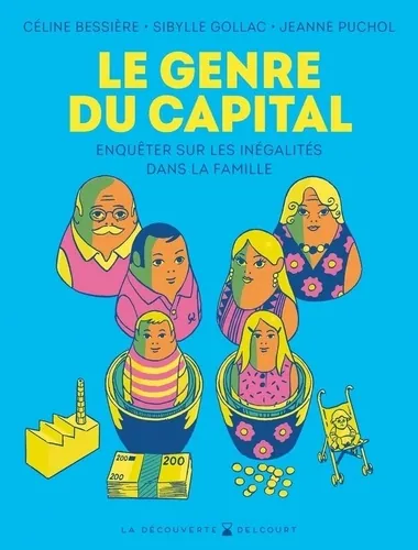 Le genre du capital, Céline Bessière