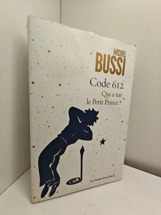 Code 612 - Qui a tué le petit prince