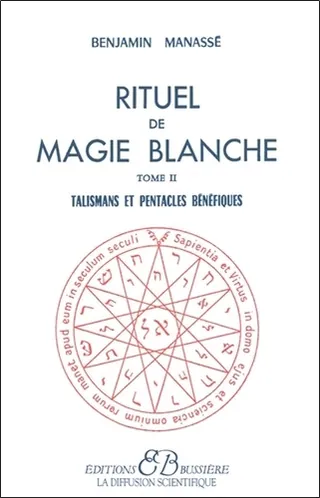 Rituel de magie blanche, tome 2