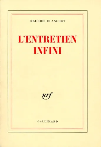 L'entretien infini, Maurice Blanchot