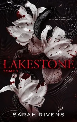 Lakestone Tome 1, Sarah Rivens