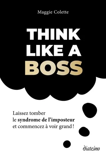 Think like a boss, Maggie Colette