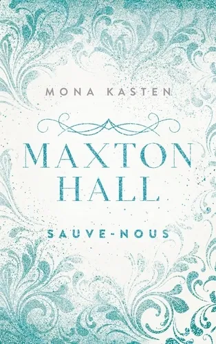 Sauve-nous, Mona Kasten