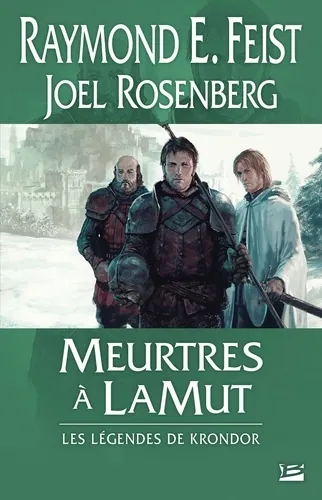 Meurtres à LaMut, Raymond Elias Feist